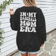 Family Mama In My Baseball Mom Era Women's Sweatshirt Back Print Family Mama In My Baseball Mom Era Women's Sweatshirt Back Print
