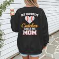 My Favorite Catcher Calls Me Mom Catcher Baseball Mom Heart Women's Sweatshirt Back Print My Favorite Catcher Calls Me Mom Catcher Baseball Mom Heart Women's Sweatshirt Back Print