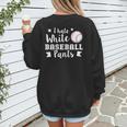 I Hate White Baseball Pants Quote For a Baseball Mom Women's Sweatshirt Back Print I Hate White Baseball Pants Quote For a Baseball Mom Women's Sweatshirt Back Print