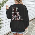 Hit Run Steal Baseball Mom For Women Baseball Women's Sweatshirt Back Print Hit Run Steal Baseball Mom For Women Baseball Women's Sweatshirt Back Print