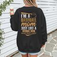 I`m a Baseball Mom Just Like a Normal Mom Except Much Cooler Women's Sweatshirt Back Print I`m a Baseball Mom Just Like a Normal Mom Except Much Cooler Women's Sweatshirt Back Print
