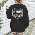 I'm Not Just His Mom I'm His One Fan Proud Baseball Mom Women's Sweatshirt Back Print I'm Not Just His Mom I'm His One Fan Proud Baseball Mom Women's Sweatshirt Back Print