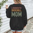 Loudmouth Baseball Mom Sports Cute Text Women's Sweatshirt Back Print Loudmouth Baseball Mom Sports Cute Text Women's Sweatshirt Back Print