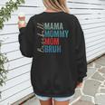 Mama Mommy Mom Bruh Baseball Mom Lover Mother's Day Women's Sweatshirt Back Print