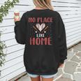 No Place Like Home Baseball Mom Kids Family Fun Women's Sweatshirt Back Print No Place Like Home Baseball Mom Kids Family Fun Women's Sweatshirt Back Print