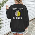 Sorry I Cant It's Season Vintage Softball Baseball Mom Women's Sweatshirt Back Print Sorry I Cant It's Season Vintage Softball Baseball Mom Women's Sweatshirt Back Print