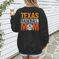 Texas Baseball Mom Design Baseball Player And Baseball Women's Sweatshirt Back Print Texas Baseball Mom Design Baseball Player And Baseball Women's Sweatshirt Back Print