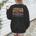 When A Mother Signs Child Up For Baseball Baseball Mom Women's Sweatshirt Back Print When A Mother Signs Child Up For Baseball Baseball Mom Women's Sweatshirt Back Print