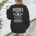 Women's Baseball Mom Moms Against Baseball Pants Proud Women's Sweatshirt Back Print Women's Baseball Mom Moms Against Baseball Pants Proud Women's Sweatshirt Back Print