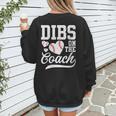 Womens Dibs On The Coach Coach's Wife Quote Baseball Mom Women's Sweatshirt Back Print Womens Dibs On The Coach Coach's Wife Quote Baseball Mom Women's Sweatshirt Back Print