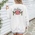 Archery Mom Dance Mom Baseball Mom Mother Day Women's Sweatshirt Back Print Archery Mom Dance Mom Baseball Mom Mother Day Women's Sweatshirt Back Print