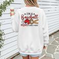 Ball Mom I'm A Baseball Mom Baseball Mom Women's Sweatshirt Back Print