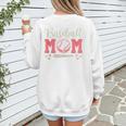 Baseball Mom And Sweet For Moms With Baseball Kids Women's Sweatshirt Back Print