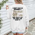 I Didn't Plan On Becoming a Baseball Mom Baseball Women's Sweatshirt Back Print I Didn't Plan On Becoming a Baseball Mom Baseball Women's Sweatshirt Back Print