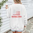 I Never Dreamed I Would Be a Super Sexy Baseball Mom Sport Women's Sweatshirt Back Print I Never Dreamed I Would Be a Super Sexy Baseball Mom Sport Women's Sweatshirt Back Print