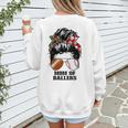 Mom Of Ballers Messy Bun Football Mom Baseball Mom Of Both Women's Sweatshirt Back Print