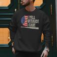 4th Of July Baseball Fan I Yell Because I Care Baseball Dads Men Sweatshirt
