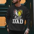 Ball Dad Softball Baseball Dad Daddy Men Sweatshirt