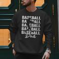 Baseball Dad Baseball Bat Sports Father's Day Men Men Sweatshirt