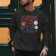 Baseball Dad And Chill Funny For Baseball Lovers Men Sweatshirt