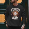 Baseball Dad Father's Day Catcher Men Men Sweatshirt Baseball Dad Father's Day Catcher Men Men Sweatshirt