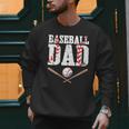 Baseball Dad Happy Fathers Day For Men Boys Kid Men Sweatshirt Baseball Dad Happy Fathers Day For Men Boys Kid Men Sweatshirt
