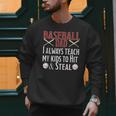 Baseball Dad Hit And Steal Ballpark Father Men Sweatshirt Baseball Dad Hit And Steal Ballpark Father Men Sweatshirt