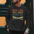 Baseball Dad For Men Dad Life Full Count Never Out Men Sweatshirt Baseball Dad For Men Dad Life Full Count Never Out Men Sweatshirt