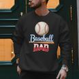 Baseball Dad Quote Father's Day Sports Men Sweatshirt Baseball Dad Quote Father's Day Sports Men Sweatshirt