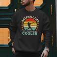 Baseball Dad Like A Regular Dad But Cooler Men Sweatshirt Baseball Dad Like A Regular Dad But Cooler Men Sweatshirt