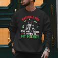 Baseball Dad The Only Thing I Throw Is My Money Father Daddy Men Sweatshirt Baseball Dad The Only Thing I Throw Is My Money Father Daddy Men Sweatshirt