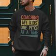 Coaching My Kids One Pitch At A Time Vintage Baseball Dad Men Sweatshirt Coaching My Kids One Pitch At A Time Vintage Baseball Dad Men Sweatshirt