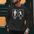Your Dad My Dad Is Cooler Baseball Dad Men Sweatshirt Your Dad My Dad Is Cooler Baseball Dad Men Sweatshirt