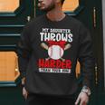 My Daughter Throws Harder Than Your Son Baseball Dads Men Sweatshirt My Daughter Throws Harder Than Your Son Baseball Dads Men Sweatshirt