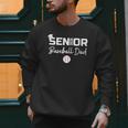 Senior 2025 Baseball Dad Parent Helper Baseball Graduate Men Sweatshirt Senior 2025 Baseball Dad Parent Helper Baseball Graduate Men Sweatshirt