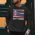 That's My Son Out There Baseball Dad For Men 4th Of July Men Men Sweatshirt That's My Son Out There Baseball Dad For Men 4th Of July Men Men Sweatshirt