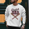 Baseball Dad Fathers Day Game Day Toddler Kids Sport Lovers Men Sweatshirt Baseball Dad Fathers Day Game Day Toddler Kids Sport Lovers Men Sweatshirt