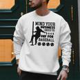 Mind Your Business i Need Money To Pay For Baseball Dad Premium Men Sweatshirt Mind Your Business i Need Money To Pay For Baseball Dad Premium Men Sweatshirt