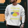 Softball Dad Like A Baseball Dad But Bigger Balls Back Premium Men Sweatshirt