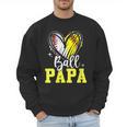 Ball Papa Softball Baseball Dad Daddy Men Sweatshirt