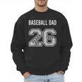 BASEBALL DAD CLASS OF 2026 BASEBALL DAD 26 SWAG CLASS 26 Men Sweatshirt BASEBALL DAD CLASS OF 2026 BASEBALL DAD 26 SWAG CLASS 26 Men Sweatshirt