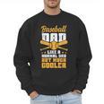 Baseball Dad Much Cooler Funny Softball And Baseball Game Men Sweatshirt Baseball Dad Much Cooler Funny Softball And Baseball Game Men Sweatshirt