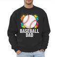 Baseball Dad Fathers Day For Daddy Papa Father Men Sweatshirt Baseball Dad Fathers Day For Daddy Papa Father Men Sweatshirt