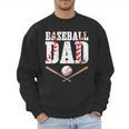 Baseball Dad Happy Fathers Day For Men Boys Kid Men Sweatshirt Baseball Dad Happy Fathers Day For Men Boys Kid Men Sweatshirt