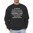 Baseball Dad Quote Excused Absence Letter To Whom Men Sweatshirt