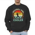 Baseball Dad Like A Regular Dad But Cooler Men Sweatshirt Baseball Dad Like A Regular Dad But Cooler Men Sweatshirt