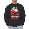 Baseball Dad Shirt Proud Dad Of A Baseball 2025 Senior Men Sweatshirt