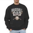 Baseball Dad Sport Father Outfit For Proud Papa Men Sweatshirt Baseball Dad Sport Father Outfit For Proud Papa Men Sweatshirt