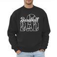 Baseball Dad Sports Lover Graphic Men Sweatshirt Baseball Dad Sports Lover Graphic Men Sweatshirt