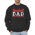 Baseball Dad Most Stressful Position On The Team Player Men Sweatshirt Baseball Dad Most Stressful Position On The Team Player Men Sweatshirt